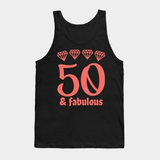 Fifty and Fabulous Tank Top